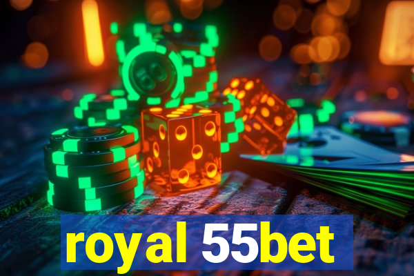 royal 55bet